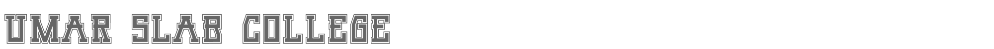 Umar Umar Slab College.otf font preview